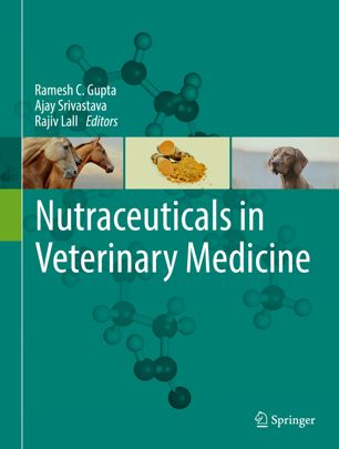 Nutraceuticals in Veterinary Medicine 2019