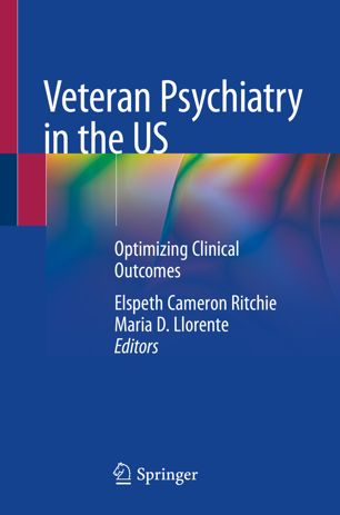 Veteran Psychiatry in the US: Optimizing Clinical Outcomes 2019