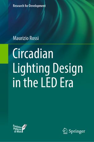 Circadian Lighting Design in the LED Era 2019