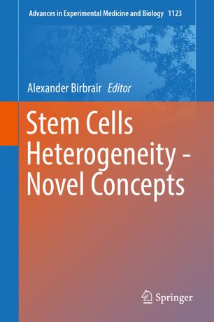Stem Cells Heterogeneity - Novel Concepts 2019