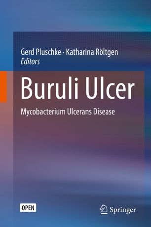 Buruli Ulcer: Mycobacterium Ulcerans Disease 2019