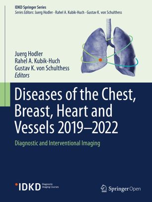 Diseases of the Chest, Breast, Heart and Vessels 2019-2022: Diagnostic and Interventional Imaging