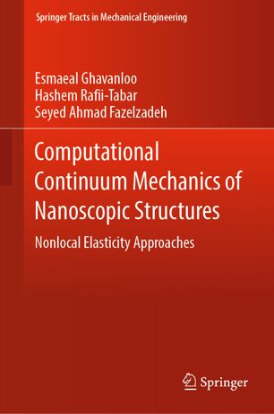 Computational Continuum Mechanics of Nanoscopic Structures: Nonlocal Elasticity Approaches 2019