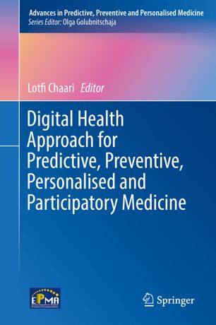 Digital Health Approach for Predictive, Preventive, Personalised and Participatory Medicine 2019
