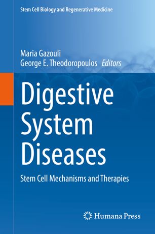 Digestive System Diseases: Stem Cell Mechanisms and Therapies 2019
