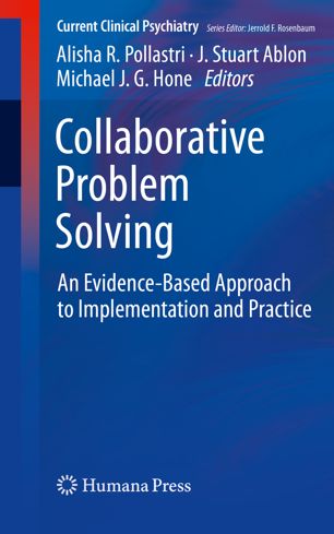 Collaborative Problem Solving: An Evidence-Based Approach to Implementation and Practice 2019