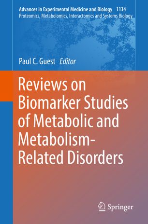 Reviews on Biomarker Studies of Metabolic and Metabolism-Related Disorders 2019