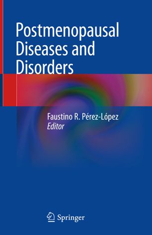 Postmenopausal Diseases and Disorders 2019