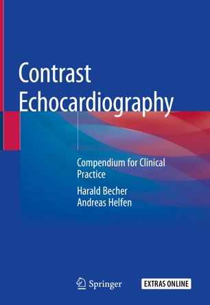 Contrast Echocardiography: Compendium for Clinical Practice 2019