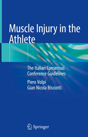 Muscle Injury in the Athlete: The Italian Consensus Conference Guidelines 2019
