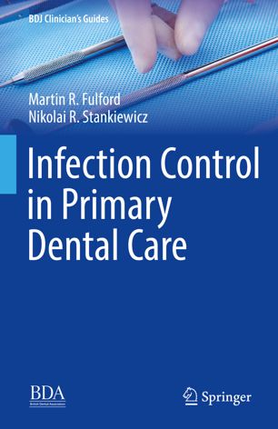 Infection Control in Primary Dental Care 2019