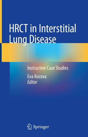 HRCT in Interstitial Lung Disease: Instructive Case Studies 2019