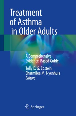 Treatment of Asthma in Older Adults: A Comprehensive, Evidence-Based Guide 2019