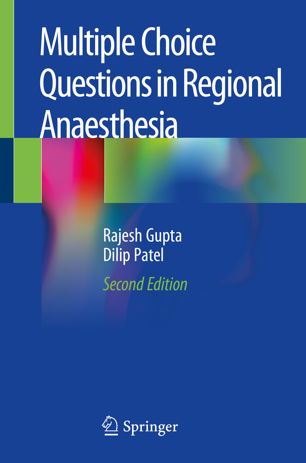 Multiple Choice Questions in Regional Anaesthesia 2019