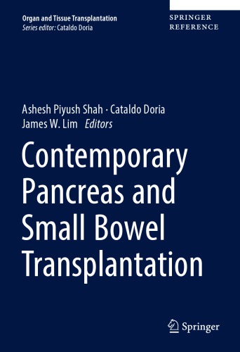 Contemporary Pancreas and Small Bowel Transplantation 2019