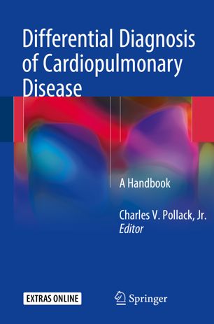 Differential Diagnosis of Cardiopulmonary Disease: A Handbook 2019