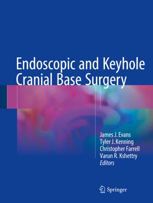 Endoscopic and Keyhole Cranial Base Surgery 2019