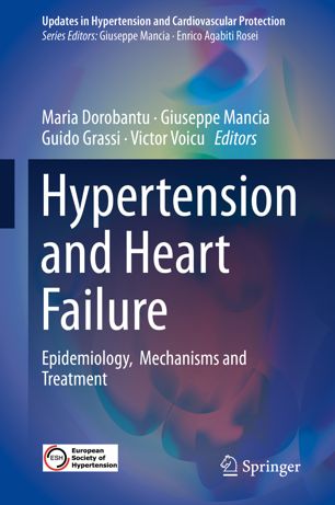 Hypertension and Heart Failure: Epidemiology, Mechanisms and Treatment 2019