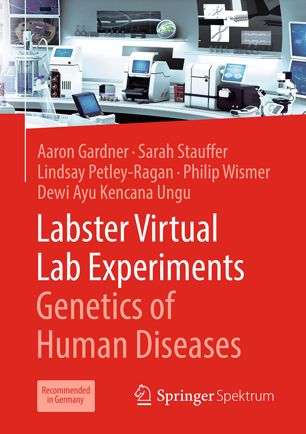 Labster Virtual Lab Experiments: Genetics of Human Diseases 2019