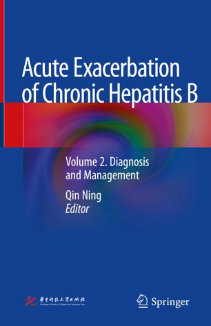 Acute Exacerbation of Chronic Hepatitis B: Volume 2. Diagnosis and Management 2019