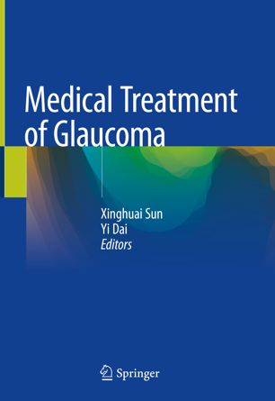 Medical Treatment of Glaucoma 2019