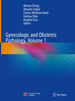 Gynecologic and Obstetric Pathology, Volume 1 2019