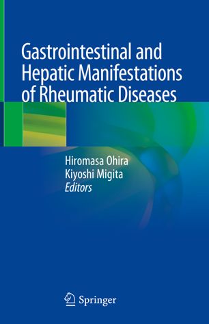 Gastrointestinal and Hepatic Manifestations of Rheumatic Diseases 2019