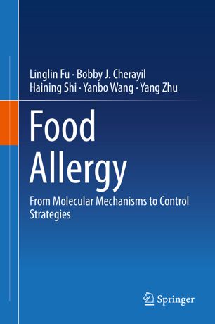 Food Allergy: From Molecular Mechanisms to Control Strategies 2019