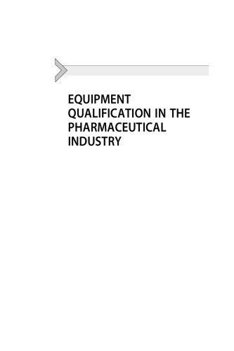 Equipment Qualification in the Pharmaceutical Industry 2019