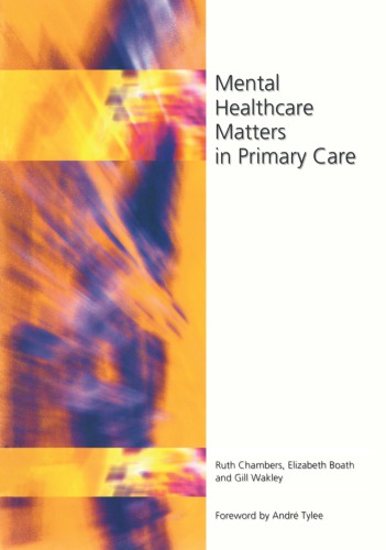 Mental Healthcare Matters in Primary Care 2001