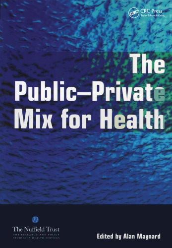 The Public-private Mix for Health: Plus Ça Change, Plus C'est la Même Chose? 2005