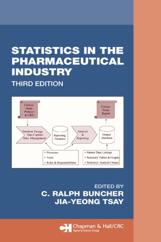 Statistics In the Pharmaceutical Industry, 3rd Edition 2005