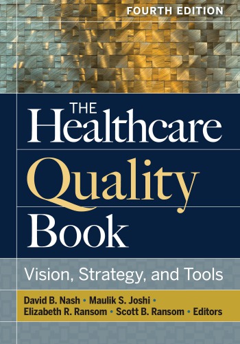 کتاب کیفیت مراقبت های بهداشتی: چشم انداز، استراتژی و ابزار
