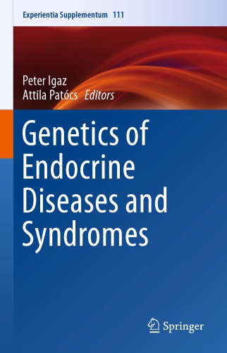 Genetics of Endocrine Diseases and Syndromes 2019