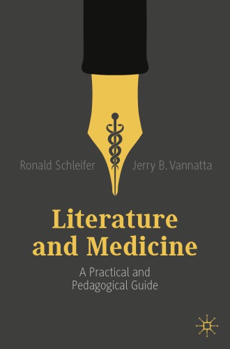 Literature and Medicine: A Practical and Pedagogical Guide 2019