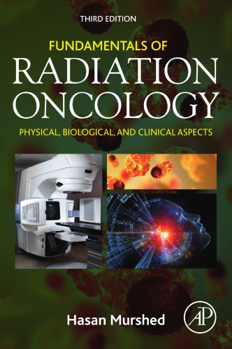 Fundamentals of Radiation Oncology: Physical, Biological, and Clinical Aspects 2019