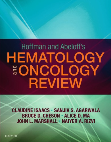 Hoffman and Abeloff's Hematology-Oncology Review E-Book 2017