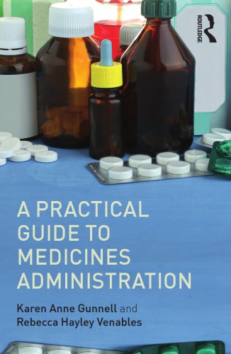 A Practical Guide to Medicines Administration 2018