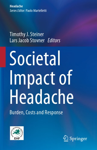 Societal Impact of Headache: Burden, Costs and Response 2019