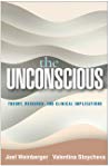 The Unconscious: Theory, Research, and Clinical Implications 2019