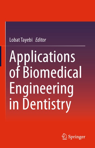 Applications of Biomedical Engineering in Dentistry 2019
