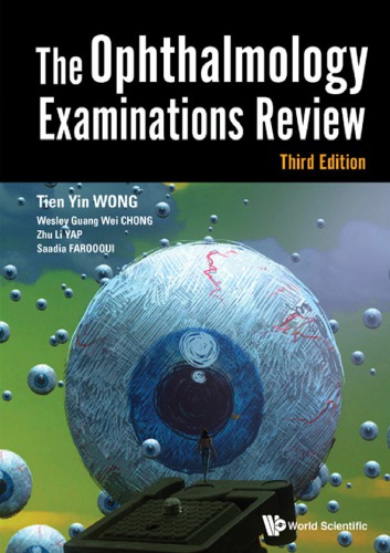 Ophthalmology Examinations Review, The (Third Edition) 2019