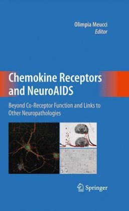 گیرنده های شیمیایی و NeuroAIDS: فراتر از عملکرد گیرنده مشترک و ارتباط آن با سایر بیماری های عصبی