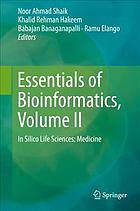 Essentials of Bioinformatics, Volume II: In Silico Life Sciences: Medicine 2019
