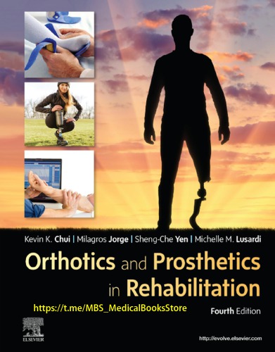 Orthotics and Prosthetics in Rehabilitation E-Book 2019