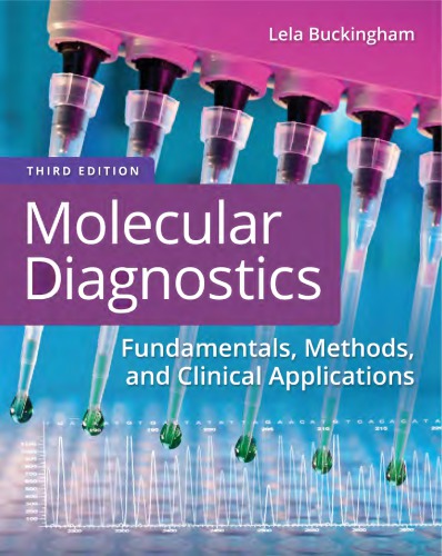 Molecular Diagnostics: Fundamentals, Methods, and Clinical Applications 2019