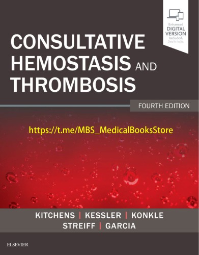 Consultative Hemostasis and Thrombosis E-Book 2018
