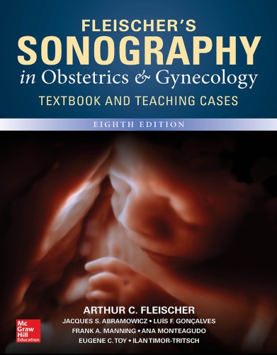 Fleischer's Sonography in Obstetrics & Gynecology, Eighth Edition 2017