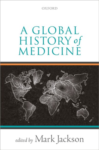 A Global History of Medicine 2018