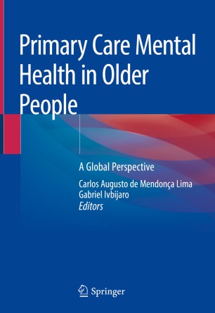 Primary Care Mental Health in Older People: A Global Perspective 2019